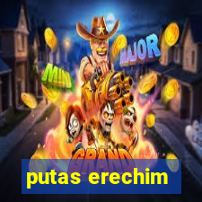 putas erechim